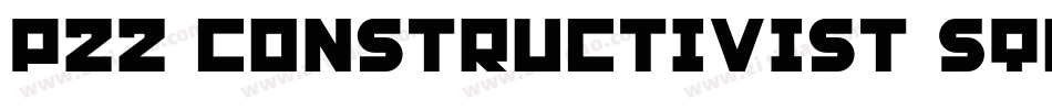 P22 Constructivist Square字体转换
